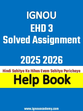IGNOU EHD 3 Solved Assignment 2025 2026